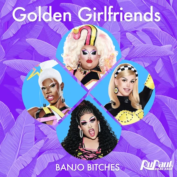 Golden Girlfriends (Banjo Bitches)
