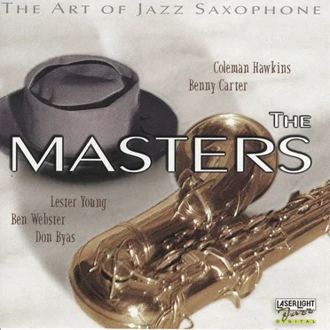 The Art of Jazz Saxophone: The Masters by Various Artists - album cover