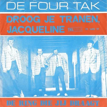 Droog je tranen, Jacqueline / De ring die jij draagt