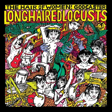 Long Haired Locusts by Godcaster - album cover