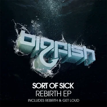Rebirth EP by Sort of Sick - album cover