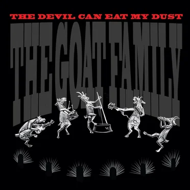 The Devil Can Eat My Dust