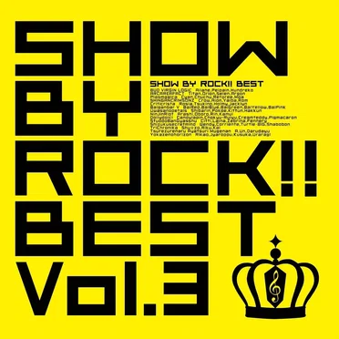 SHOW BY ROCK!! BEST Vol.3 by Various Artists - album cover