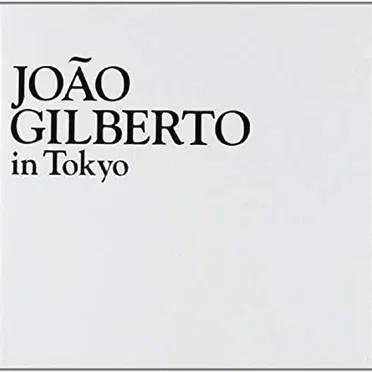 João Gilberto in Tokyo