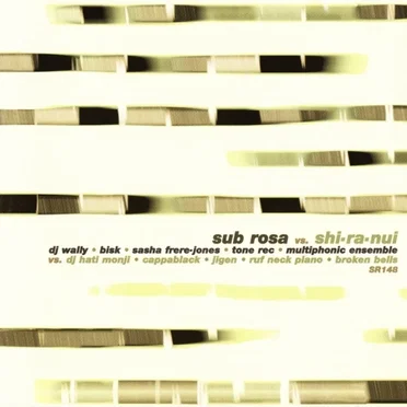 Sub Rosa vs. Shi-Ra-Nui by Various Artists - album cover
