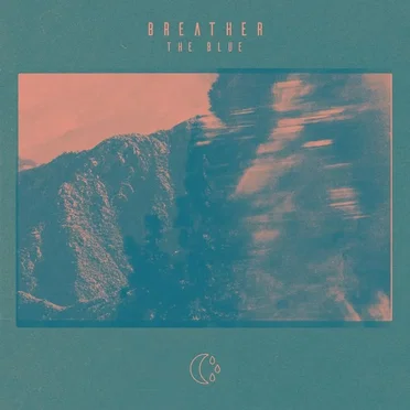 The Blue by Breather - album cover