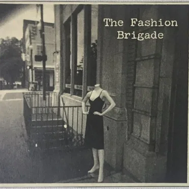 The Fashion Brigade by The Fashion Brigade - album cover