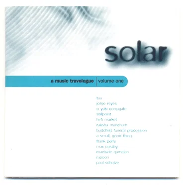 Solar: A Music Travelogue Volume 1 by Various Artists - album cover