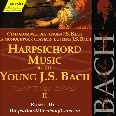 Cembalomusik des jungen Johann Sebastian Bach, vol. II