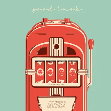 Good Luck by KYTES - album cover