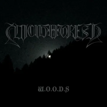 W.O.O.D.S. by Suicide Forest - album cover