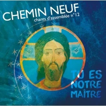 Chants d'assemblée n°12 - Tu es notre maître