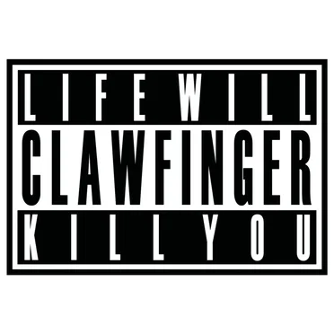 Life Will Kill You by Clawfinger - album cover