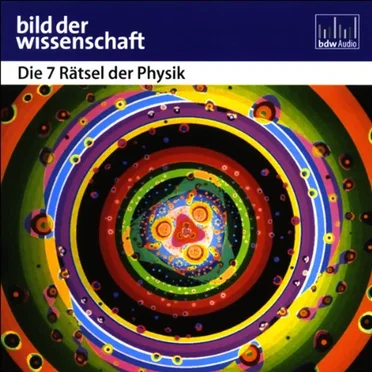 Die 7 Rätsel der Physik by Rüdiger Vaas - album cover