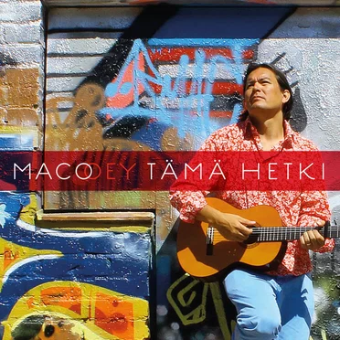 Tämä hetki by Maco Oey - album cover