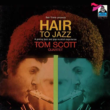 Hair to Jazz by Tom Scott Quartet - album cover