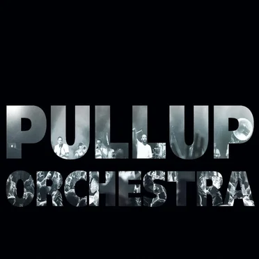 The Brap LP by Pullup Orchestra - album cover
