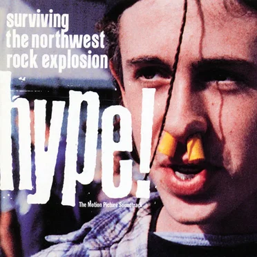 Hype! Surviving the Northwest Rock Explosion by Various Artists - album cover