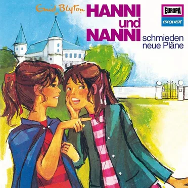 Hanni und Nanni Klassiker 2 1972: Hanni und Nanni schmieden neue Pläne by Enid Blyton - album cover