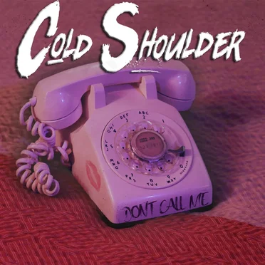 Don't Call Me by Cold Shoulder - album cover