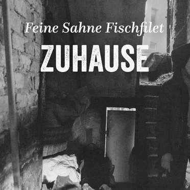 Zuhause by Feine Sahne Fischfilet - album cover