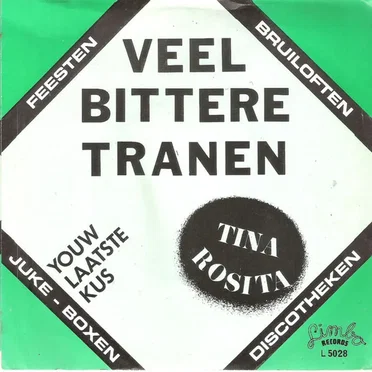 Veel bittere tranen / Jouw laatste kus