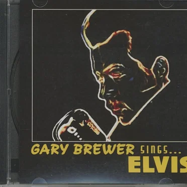 Gary Brewer Sings... Elvis
