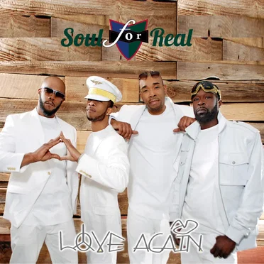 Love Again by Soul for Real - album cover