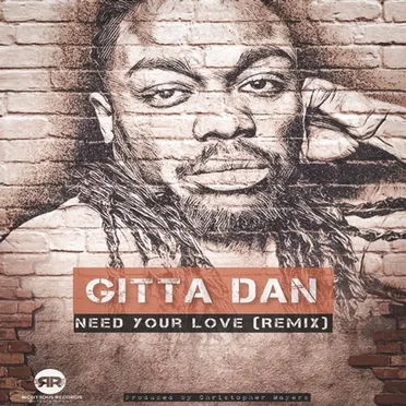 Need Your Love (Remix) by Gitta Dan - album cover
