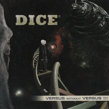 Versus Without Versus - End Part by Dice - album cover