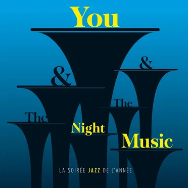 You & The Night & The Music by Various Artists - album cover