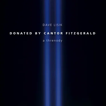 Donated by Cantor Fitzgerald a Threnody