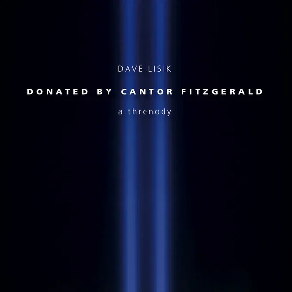Donated by Cantor Fitzgerald a Threnody