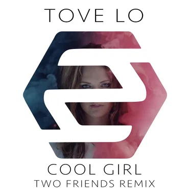 Cool Girl (Two Friends remix)