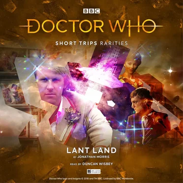 Doctor Who - Short Trips: Lant Land by Jonathan Morris - album cover