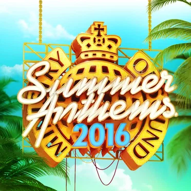 Ministry of Sound: Summer Anthems 2016 by Various Artists - album cover