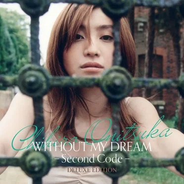 WITHOUT MY DREAM -Second Code-