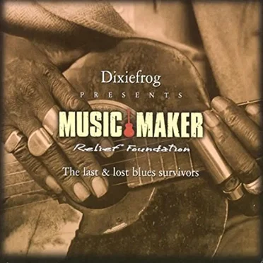 Music Maker Relief Foundation - The Last & Lost Blues by Various Artists - album cover