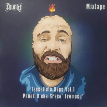 Tessellata raps vol. 1 by Phunk B - album cover