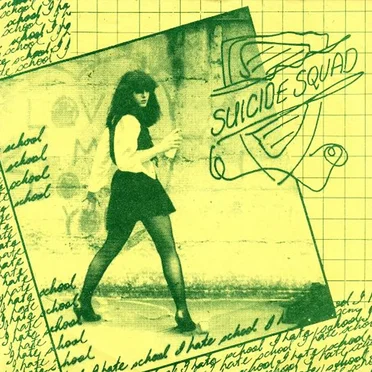 I Hate School by Suicide Squad - album cover