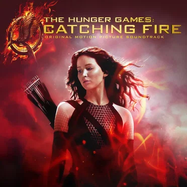 The Hunger Games: Catching Fire: Original Motion Picture Soundtrack by Various Artists - album cover