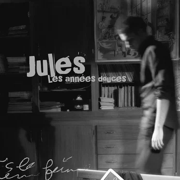 Les Années douces by Jules - album cover
