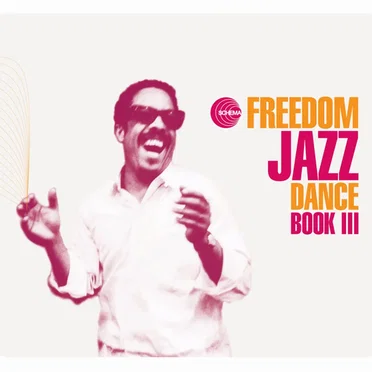 Freedom Jazz Dance, Book III by Various Artists - album cover