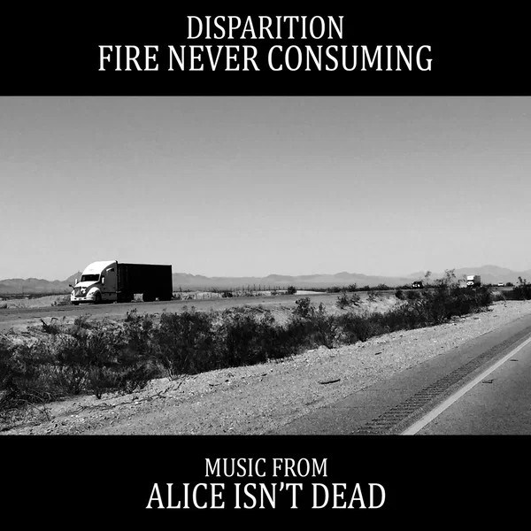 Fire Never Consuming: Music From Alice Isn't Dead