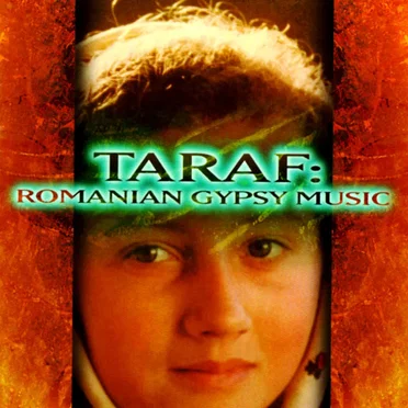 Taraf: Romanian Gypsy Music by Various Artists - album cover