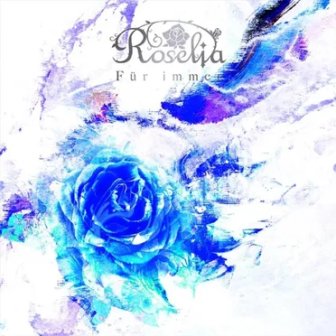 Für immer by Roselia - album cover