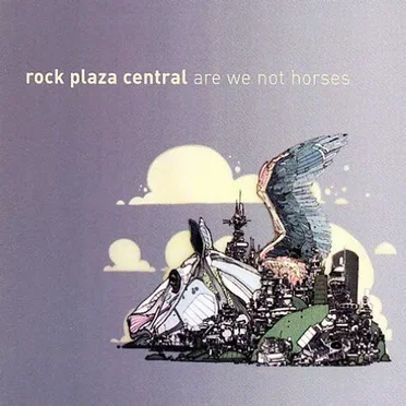 Are We Not Horses by Rock Plaza Central - album cover