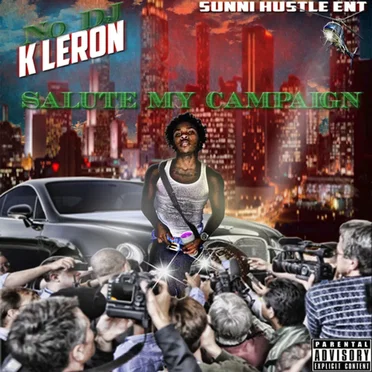 Salute My Campaign by K Leron - album cover