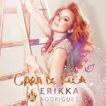 Cara de Rica by Erikka Rodrigues - album cover