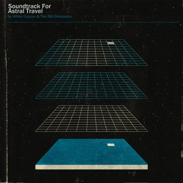 Soundtrack for Astral Travel